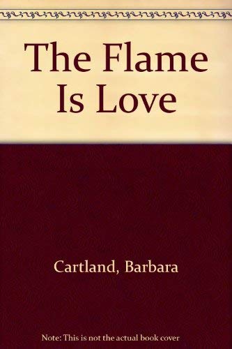 Stock image for The flame is love for sale by 2Vbooks