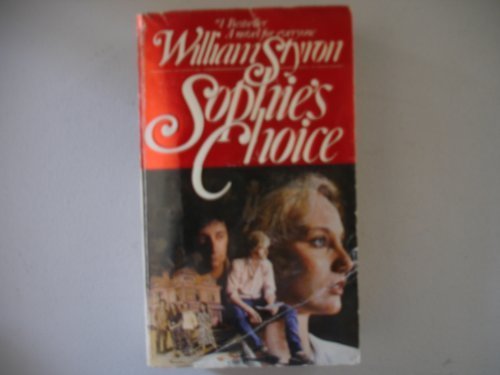 Imagen de archivo de Sophie's Choice (A Bantam Book) a la venta por gearbooks