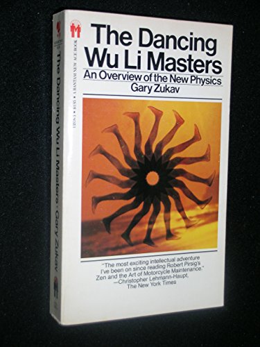 Stock image for The Dancing Wu Li Masters. An Overview of the New Physics for sale by Bookworm Books