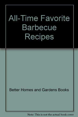 Beispielbild fr All-Time Favorite Barbecue Recipes zum Verkauf von Modetz Errands-n-More, L.L.C.