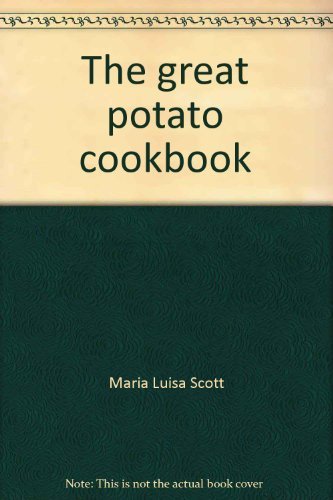 Stock image for The Great Potato Cookbook for sale by Mountain Books