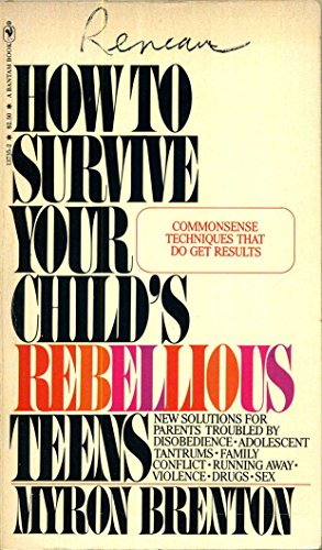 Imagen de archivo de How to survive your child's rebellious teens: New solutions for troubled parents a la venta por Wonder Book