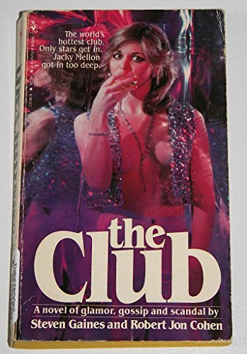 The Club (9780553137460) by Steven Gaines; Robert Jon Cohen