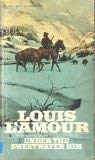 9780553137798: Under the Sweetwater Rim [Taschenbuch] by L'amour, Louis