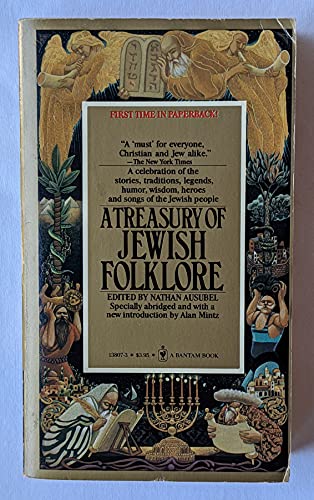 9780553138078: A Treasury of Jewish Folklore: Stories, Traditions, Legends, Humor, Wisdom and Folk Songs ... (A Bantam book)