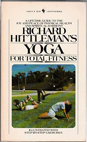 Stock image for Richard Hittleman's Yoga for Total Fitness for sale by Better World Books: West
