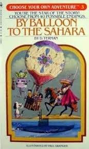 Stock image for By Balloon to the Sahara (Choose Your Own Adventure #3) for sale by Once Upon A Time Books
