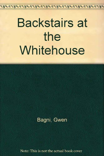 9780553140675: Backstairs at the Whitehouse