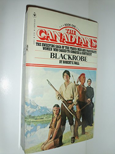 Beispielbild fr Blackrobe (Canadians) zum Verkauf von Wonder Book