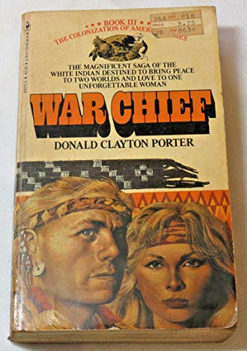 Imagen de archivo de War Chief: The Colonization of America Book III a la venta por Books of the Smoky Mountains