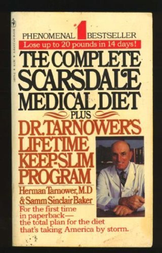 Stock image for The Complete Scarsdale Medical Diet Plus Dr. Tarnower"s Lifetime Keep-Slim Programme for sale by Better World Books