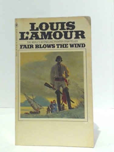 Beispielbild fr Fair Blows the Wind zum Verkauf von The Book Garden