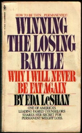 9780553141474: Winning the Losing Battle