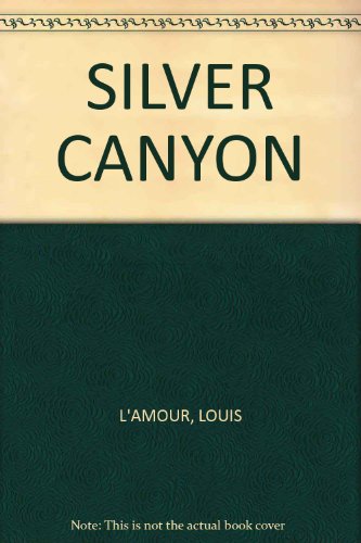 Stock image for SILVER CANYON for sale by Better World Books