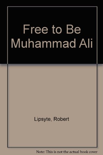 Beispielbild fr Free to Be Muhammed Ali zum Verkauf von ThriftBooks-Atlanta