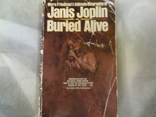 Stock image for Buried Alive: The Biography of Janis Joplin for sale by ThriftBooks-Atlanta