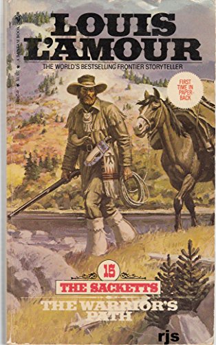 Stock image for The Warrior's Path: The Sacketts #15 for sale by OddReads