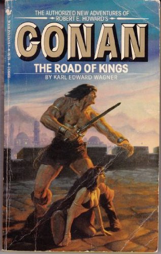 Conan The Road Of Kings (9780553143218) by Wagner, Karl Edward ; Howard, Robert E.