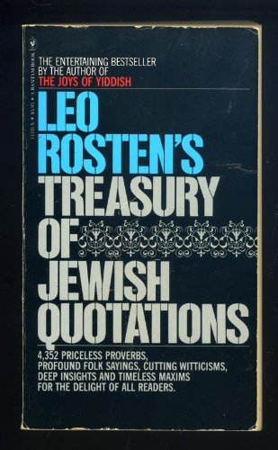 Beispielbild fr Leo Rosten's Treasury of Jewish Quotations zum Verkauf von Better World Books