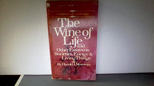 9780553143539: Wine of Life and Other Essays on Societies Energy and Living Things