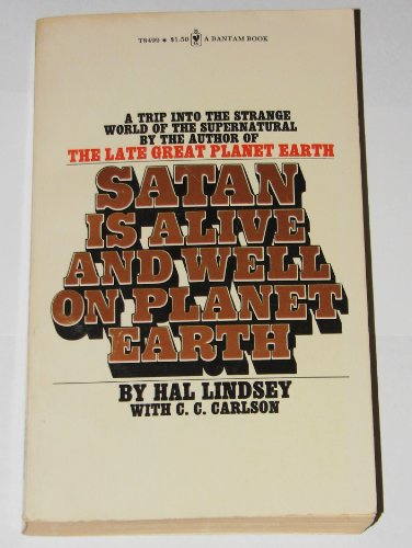 Imagen de archivo de Satan is Alive and Well on Planet Earth a la venta por Better World Books