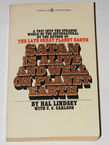 Stock image for Satan is Alive and Well on Planet Earth for sale by Better World Books