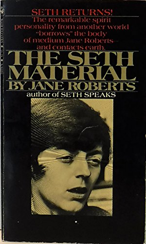 9780553143768: The Seth Material: The Spiritual Teacher That Launched the New Age by Jane Roberts (2001) Paperback
