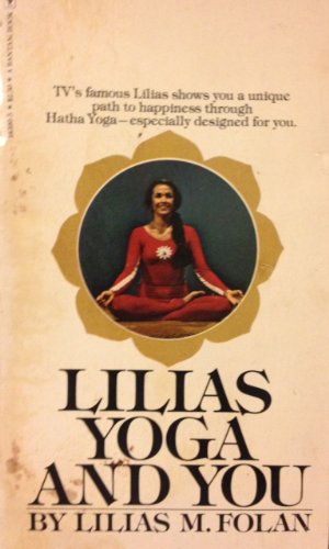 9780553143904: Lilias Yoga and You