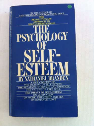 9780553143935: The Psychology of Self-Esteem