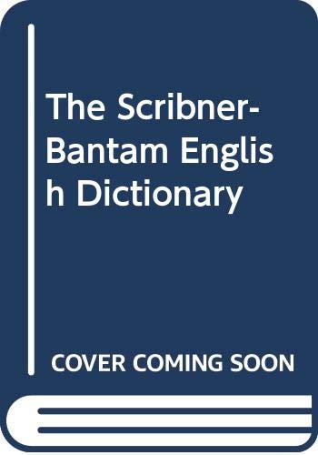 9780553144086: The Scribner-Bantam English Dictionary