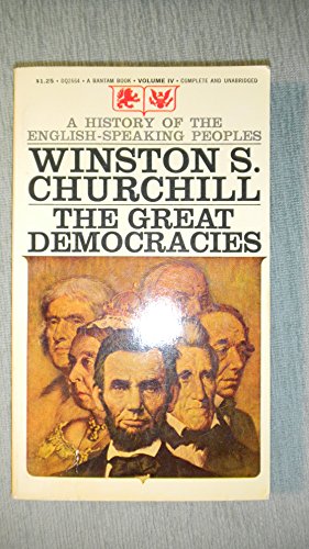 9780553144161: The Great Democracies (A History of the English-Speaking Peoples) by Winston S. Churchill (1963-08-01)