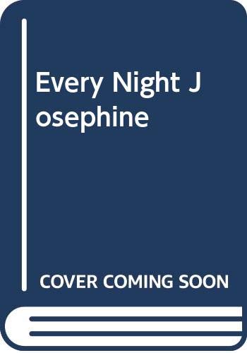 9780553144543: Every Night Josephine