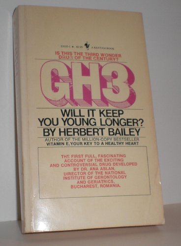 9780553144604: Gh3: Will It Keep You Young Longer?