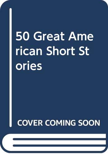 Stock image for 50 Great American Short Stories for sale by Half Price Books Inc.