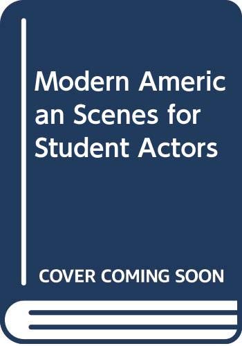 9780553145595: Title: Modern American Scenes for Student Actors