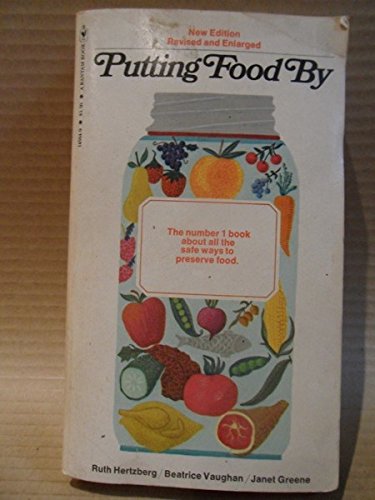 Beispielbild fr Putting Food By zum Verkauf von Better World Books