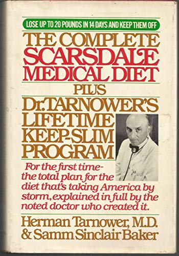 9780553146387: The Complete Scarsdale Medical Diet Plus Dr. Tarnower's Lifetime Keep-Slim Program