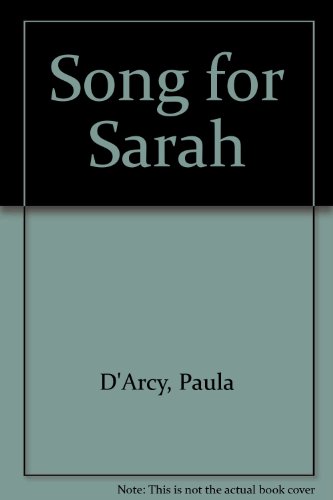 Song for Sarah (9780553147285) by D'Arcy, Paula