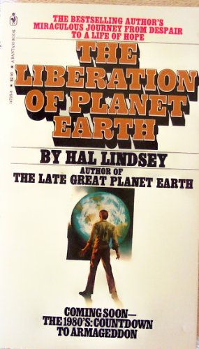 Stock image for The Liberation of Planet Earth for sale by Wonder Book