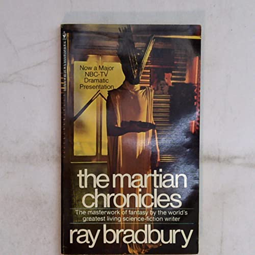 9780553147742: THE MARTIAN CHRONICLES: Rocket Summer; Ylla; The Summer Night; The Earth Men; The Taxpayer; The Third Expedition; And the Moon be Still as Bright; The Settlers; The Green Morning; The Locusts; Night Meeting; The Shore; Interim; The Musicians