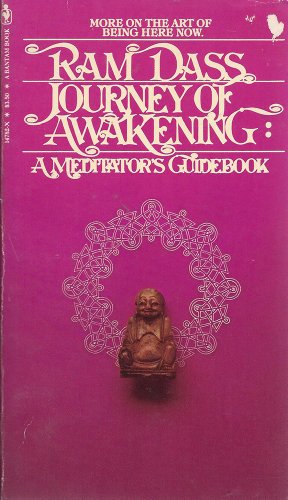 9780553147827: Journey of Awakening: a Meditator's Handbook by Ram Dass (1981-08-01)