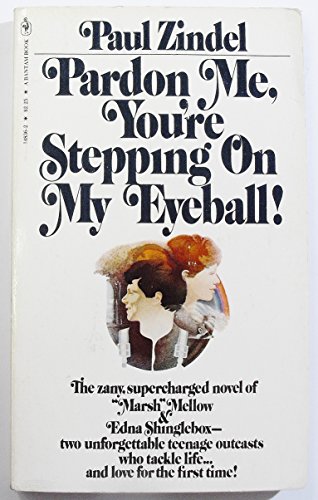 Imagen de archivo de Pardon Me, You're Stepping on My Eyeball! a la venta por Better World Books