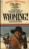 Wyoming! (Wagons West, Volume 3)