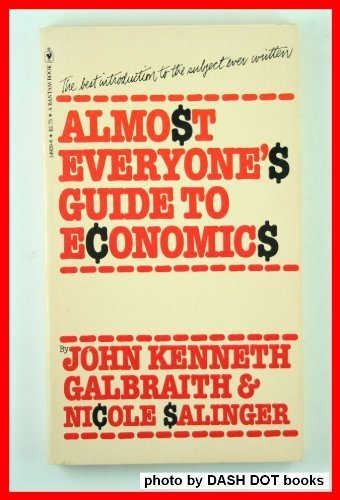 Stock image for Almost Everyone's Guide to Economics for sale by Wonder Book