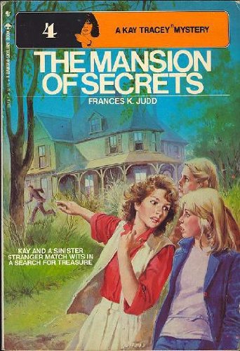 9780553150704: Title: The Mansion of Secrets A Kay Tracey Mystery No 4