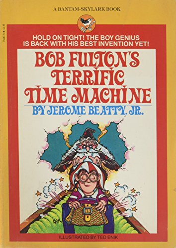 Imagen de archivo de bob fulton's terrific time machine a la venta por Ergodebooks