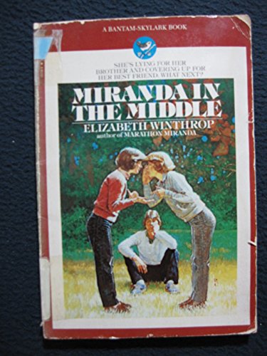 Miranda in the Middle (9780553151589) by Elizabeth Winthrop