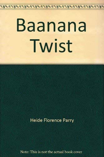 9780553151596: Baanana Twist