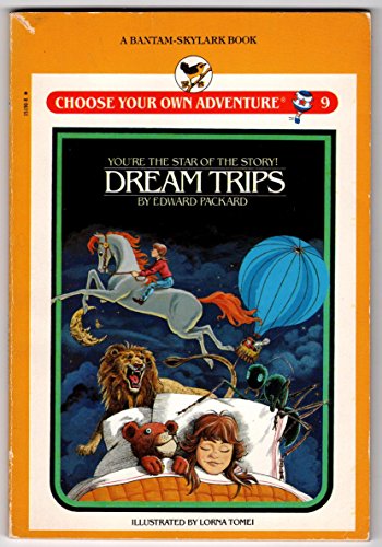 Beispielbild fr DREAM TRIPS (Choose Your Own Adventure# 9) zum Verkauf von Jenson Books Inc
