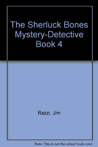 9780553152104: The Sherluck Bones Mystery-Detective Book 4